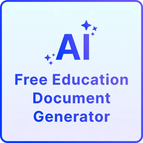 Free AI Education Document Generator, Free Education Document Maker Online